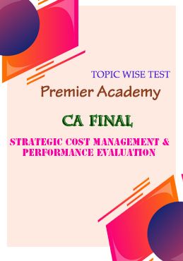 CA Final - Strategic Cost Management & Performance Evaluation